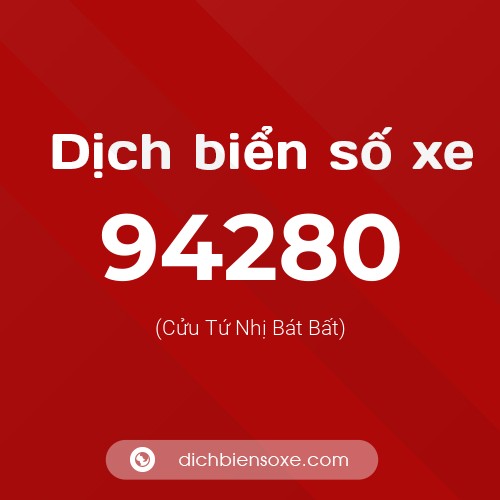 Ý nghĩa biển số xe 94280 là gì?