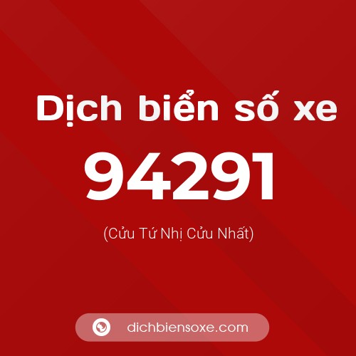 Ý nghĩa biển số xe 94291 là gì?