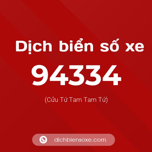 Ý nghĩa biển số xe 94334 là gì?