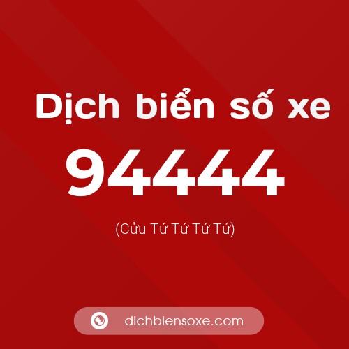 Ý nghĩa biển số xe 94444 là gì?