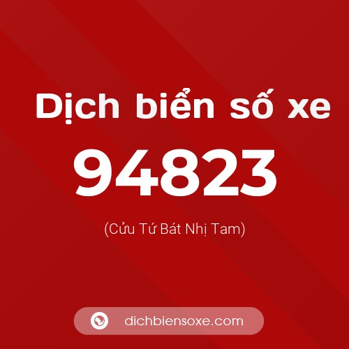 Ý nghĩa biển số xe 94823 là gì?