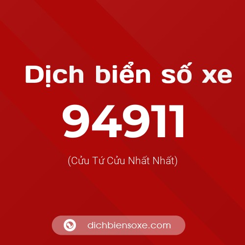 Ý nghĩa biển số xe 94911 là gì?