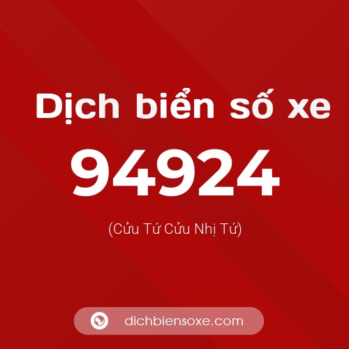 Ý nghĩa biển số xe 94924 là gì?