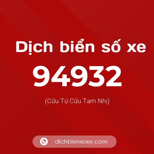 Ý nghĩa biển số xe 94932 là gì?