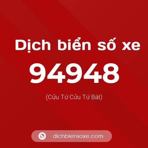 Ý nghĩa biển số xe 94948 là gì?