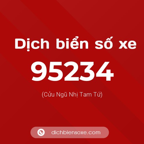Ý nghĩa biển số xe 95234 là gì?