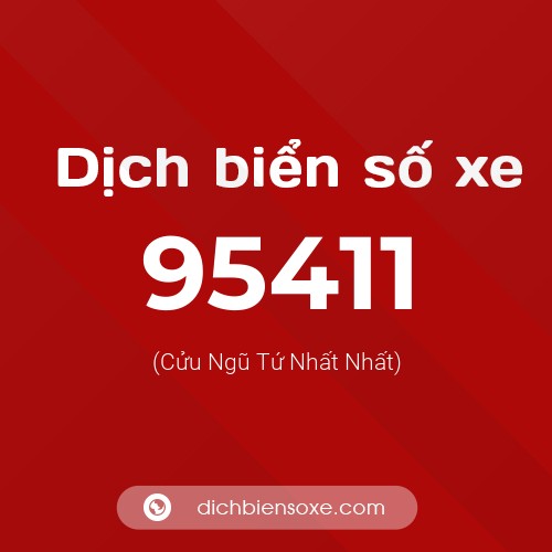 Ý nghĩa biển số xe 95411 là gì?