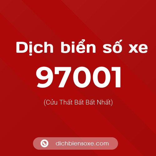 Ý nghĩa biển số xe 97001 là gì?