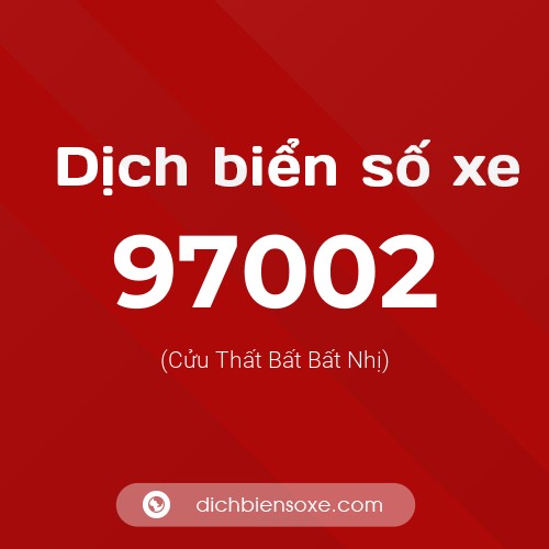 Ý nghĩa biển số xe 97002 là gì?