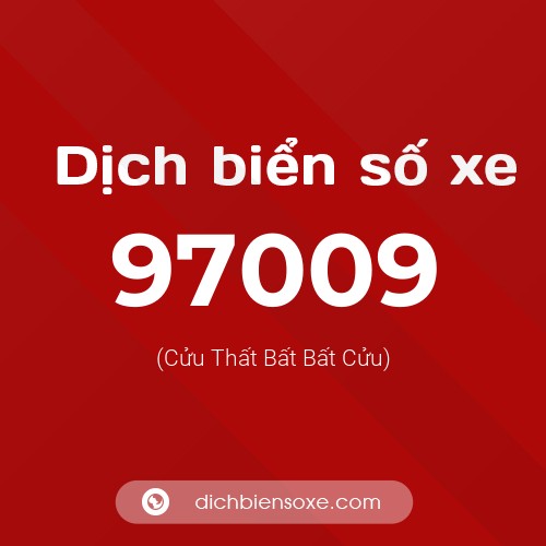 Ý nghĩa biển số xe 97009 là gì?