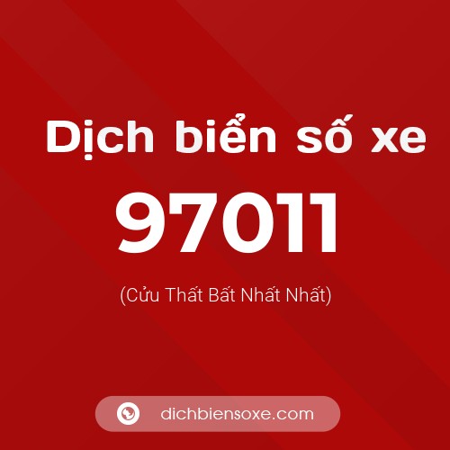 Ý nghĩa biển số xe 97011 là gì?