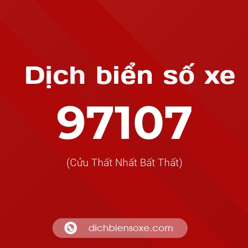 Ý nghĩa biển số xe 97107 là gì?