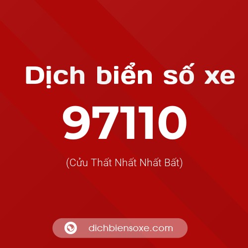 Ý nghĩa biển số xe 97110 là gì?