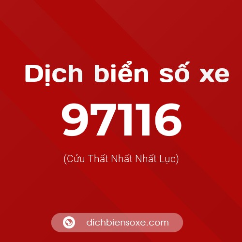 Ý nghĩa biển số xe 97116 là gì?