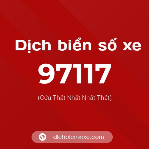 Ý nghĩa biển số xe 97117 là gì?