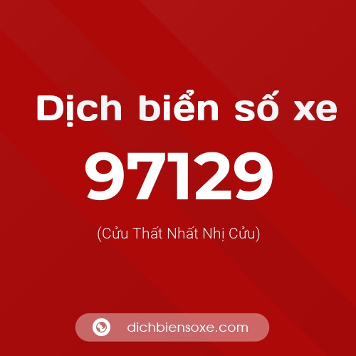 Ý nghĩa biển số xe 97129 là gì?