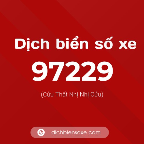 Ý nghĩa biển số xe 97229 là gì?