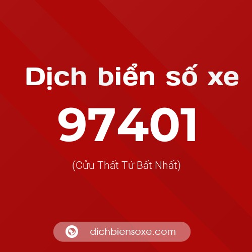 Ý nghĩa biển số xe 97401 là gì?