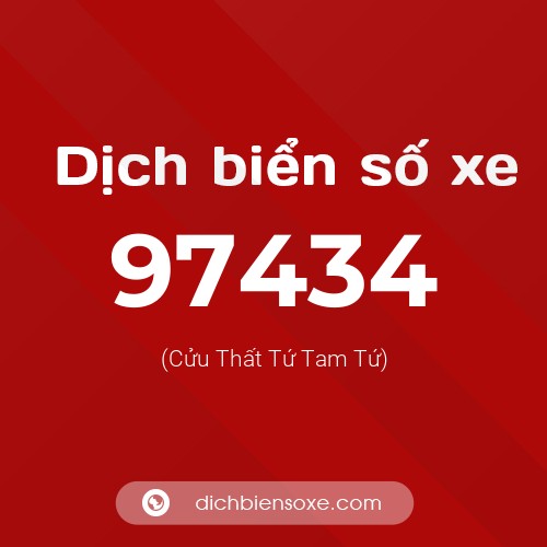 Ý nghĩa biển số xe 97434 là gì?