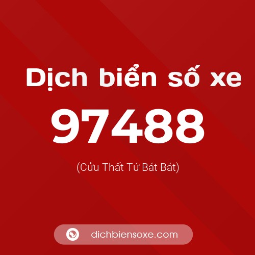 Ý nghĩa biển số xe 97488 là gì?