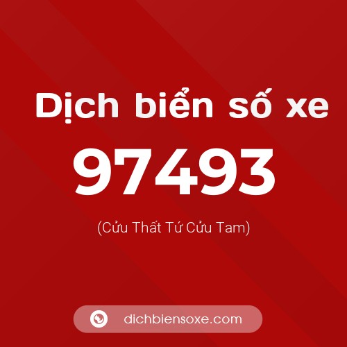 Ý nghĩa biển số xe 97493 là gì?