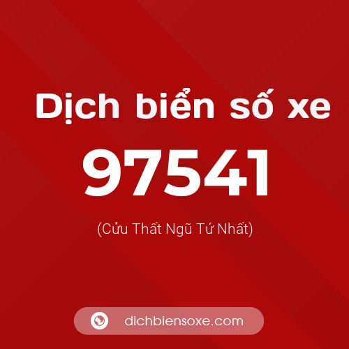 Ý nghĩa biển số xe 97541 là gì?