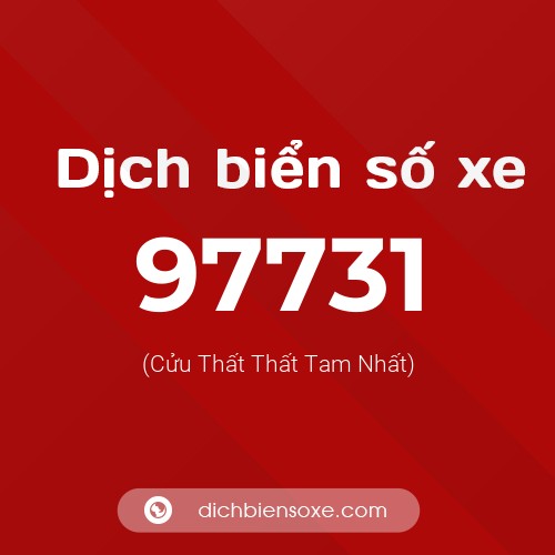 Ý nghĩa biển số xe 97731 là gì?