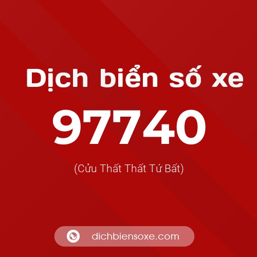 Ý nghĩa biển số xe 97740 là gì?