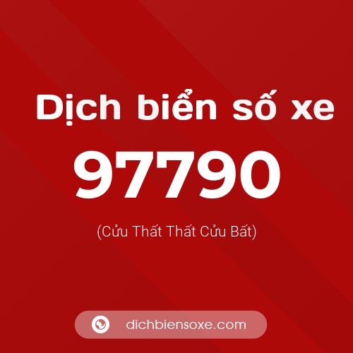 Ý nghĩa biển số xe 97790 là gì?