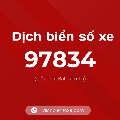 Ý nghĩa biển số xe 97834 là gì?