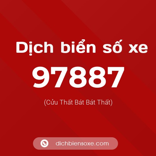 Ý nghĩa biển số xe 97887 là gì?