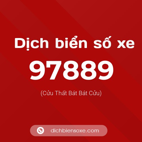 Ý nghĩa biển số xe 97889 là gì?