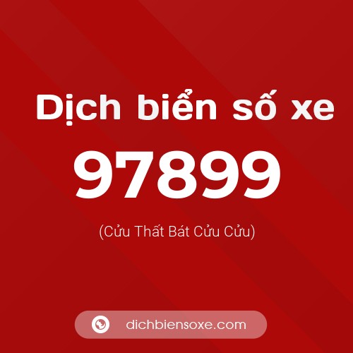 Ý nghĩa biển số xe 97899 là gì?
