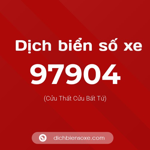 Ý nghĩa biển số xe 97904 là gì?