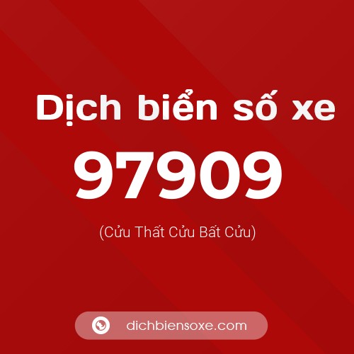 Ý nghĩa biển số xe 97909 là gì?