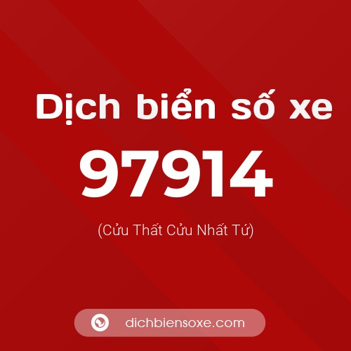Ý nghĩa biển số xe 97914 là gì?