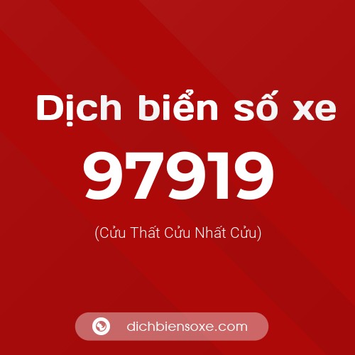 Ý nghĩa biển số xe 97919 là gì?