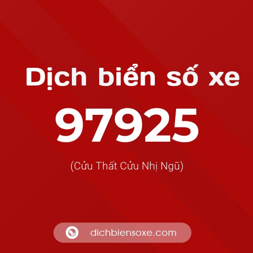 Ý nghĩa biển số xe 97925 là gì?