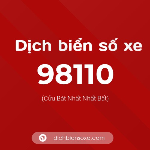 Ý nghĩa biển số xe 98110 là gì?
