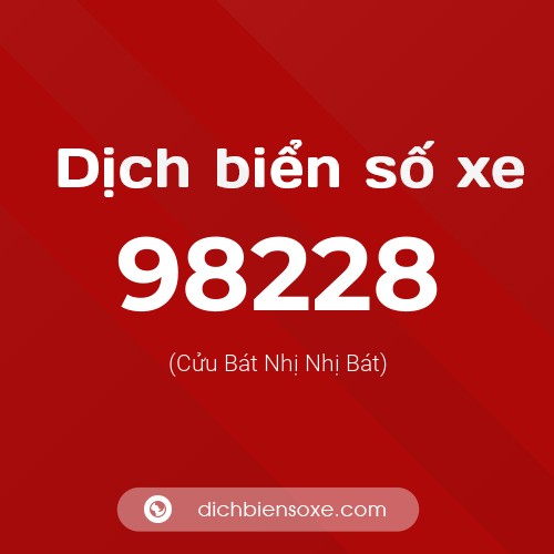 Ý nghĩa biển số xe 98228 là gì?
