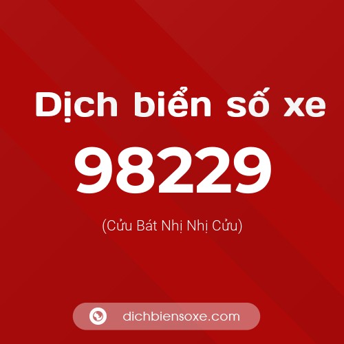 Ý nghĩa biển số xe 98229 là gì?