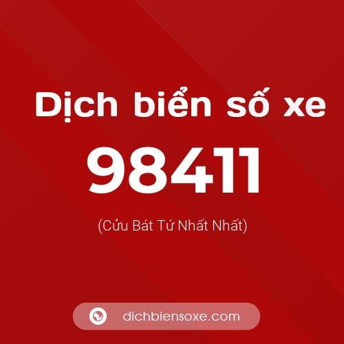 Ý nghĩa biển số xe 98411 là gì?