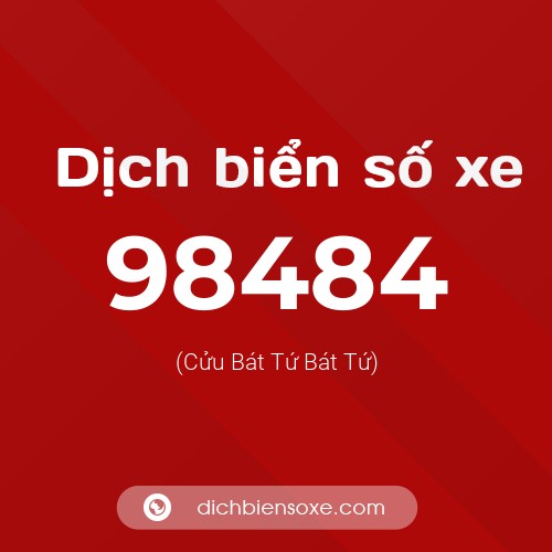 Ý nghĩa biển số xe 98484 là gì?