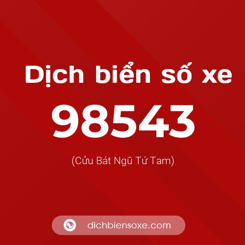 Ý nghĩa biển số xe 98543 là gì?