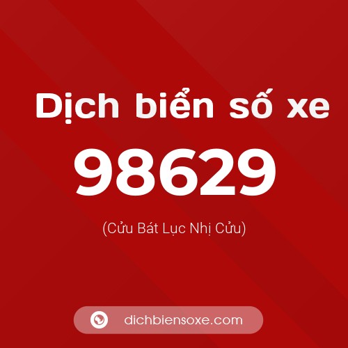 Ý nghĩa biển số xe 98629 là gì?