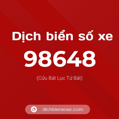 Ý nghĩa biển số xe 98648 là gì?