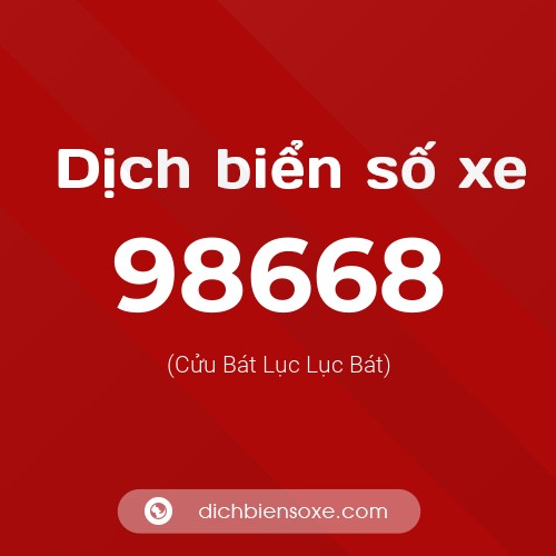 Ý nghĩa biển số xe 98668 là gì?