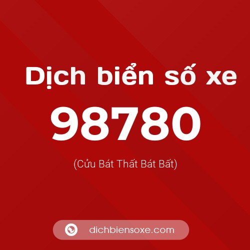 Ý nghĩa biển số xe 98780 là gì?
