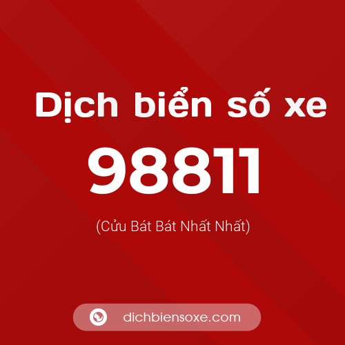 Ý nghĩa biển số xe 98811 là gì?