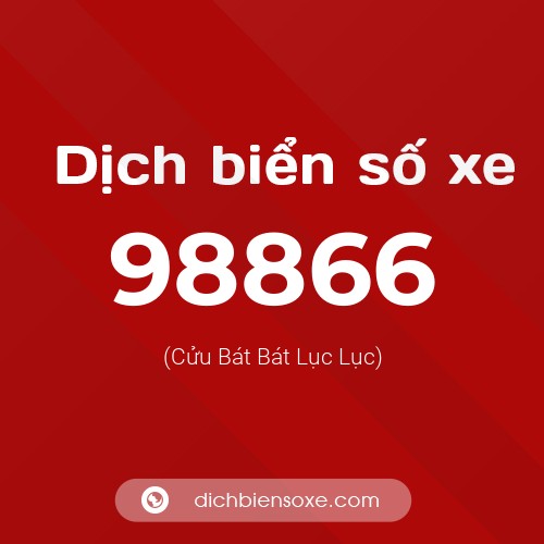 Ý nghĩa biển số xe 98866 là gì?